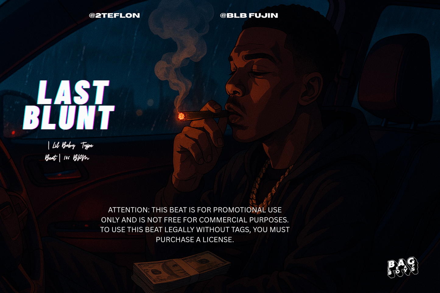 Lil Baby Type Beat – My Last Blunt | 155 BPM | Melodic Trap 2025 (@BLBFujin x @2Teflon)