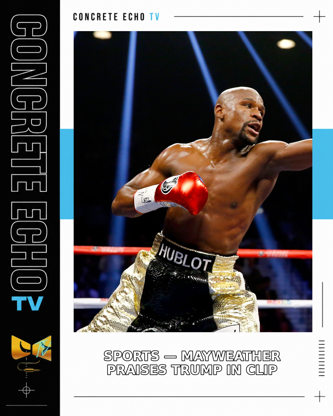 Floyd Mayweather Praises Trump in Circulating Rally Clip