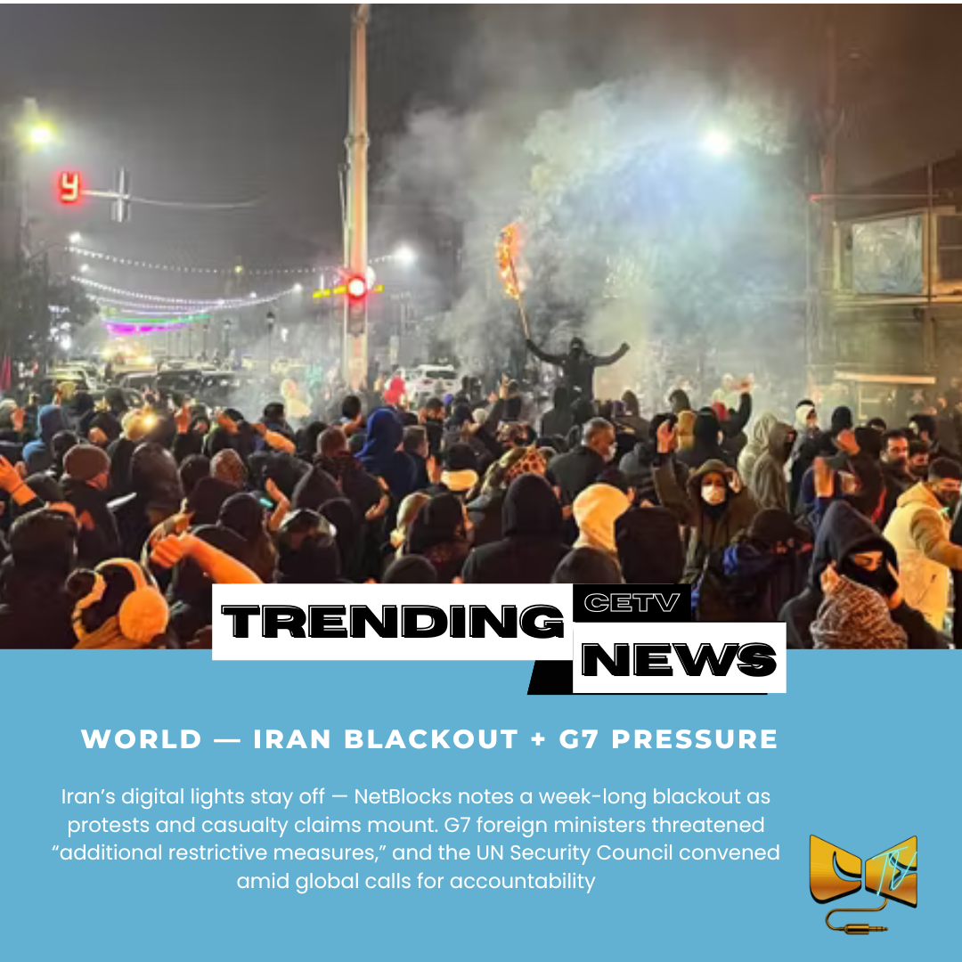 World — Iran blackout + G7 pressure