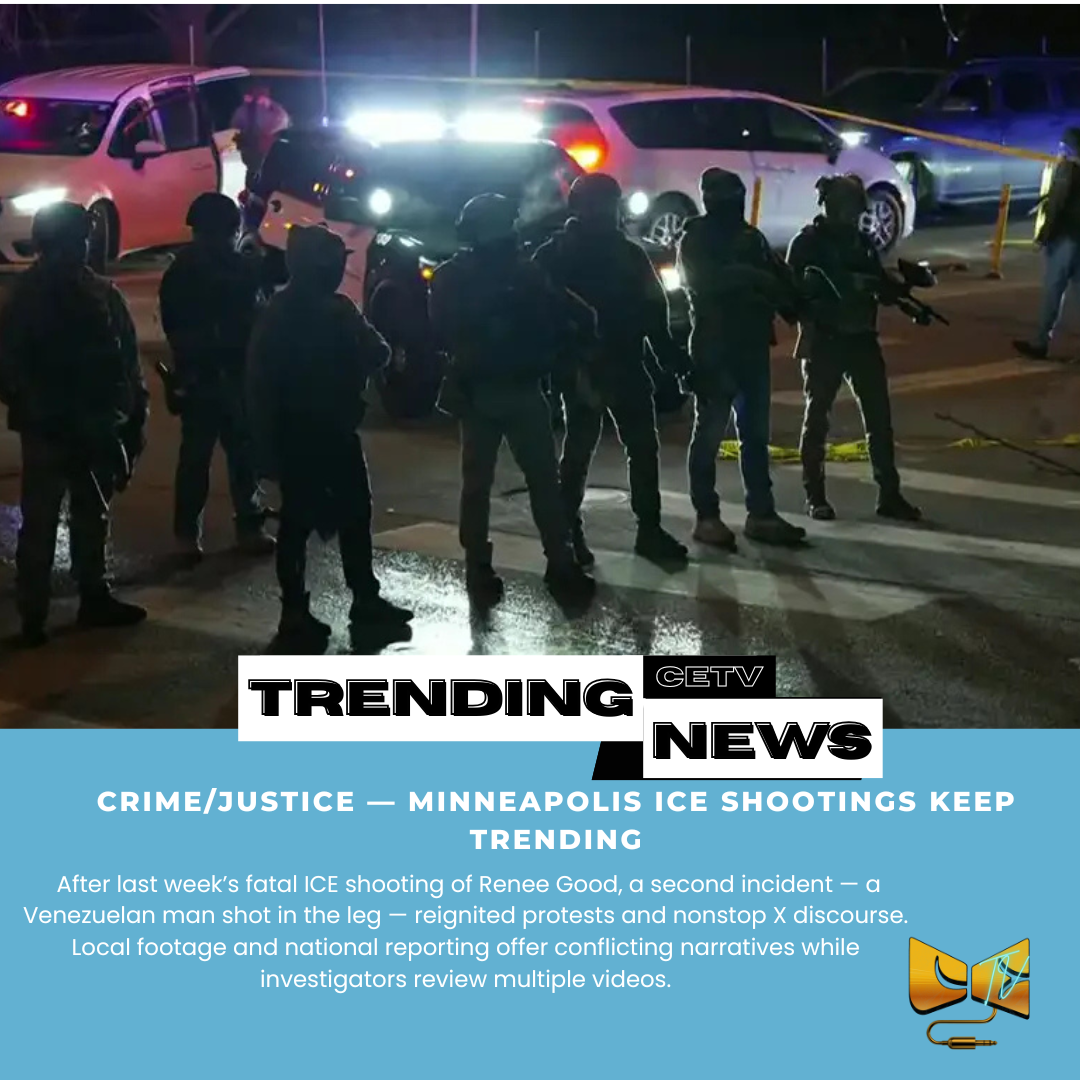Crime/Justice — Minneapolis ICE shootings keep trending