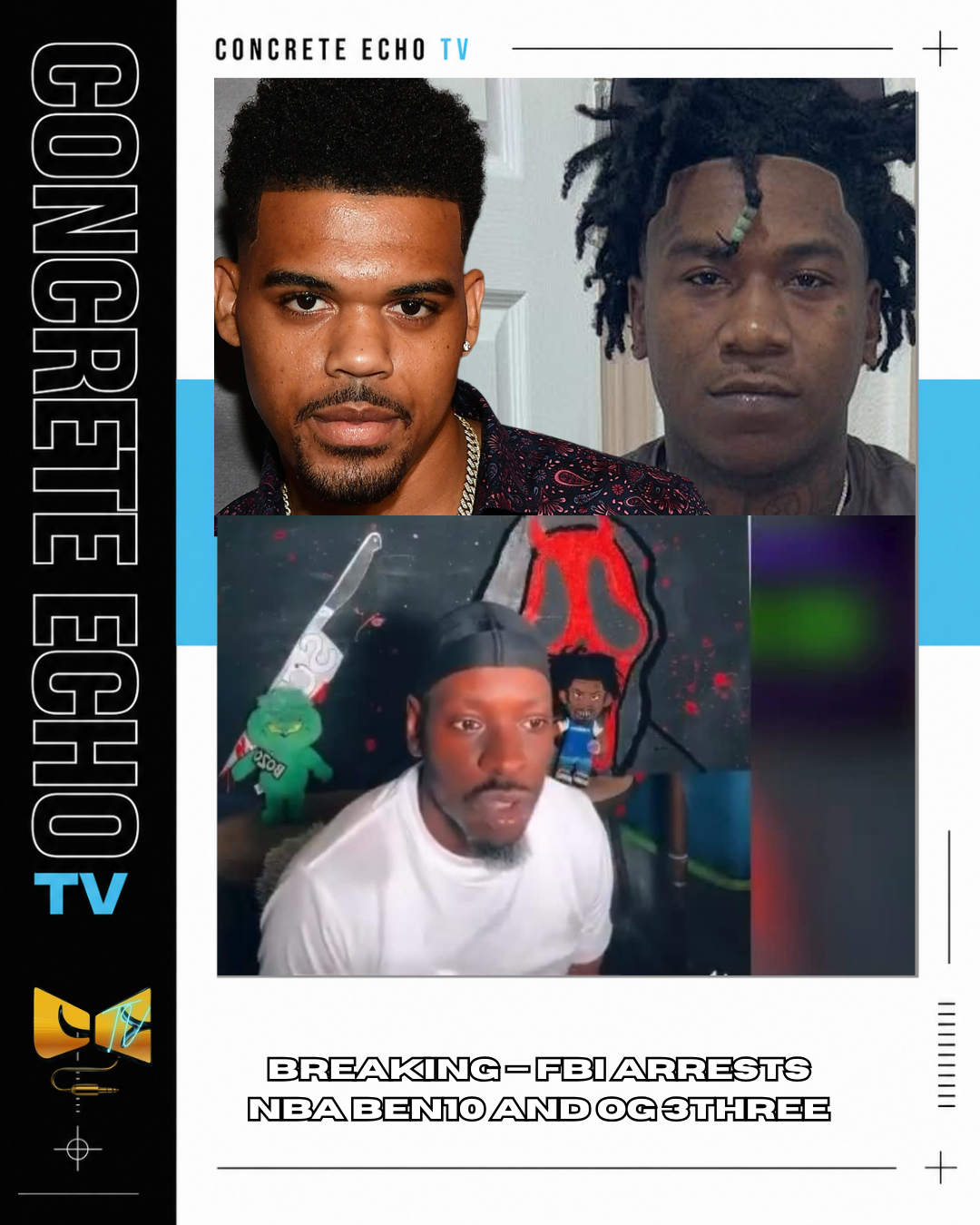 BREAKING — FBI ARRESTS NBA BEN10 AND OG 3THREE