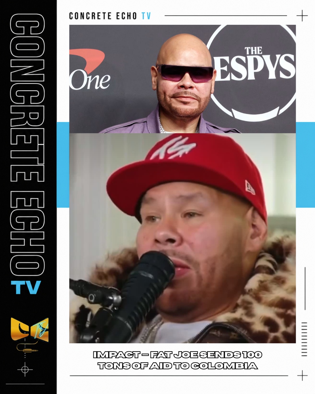 IMPACT — FAT JOE SENDS 100 TONS OF AID TO COLOMBIA