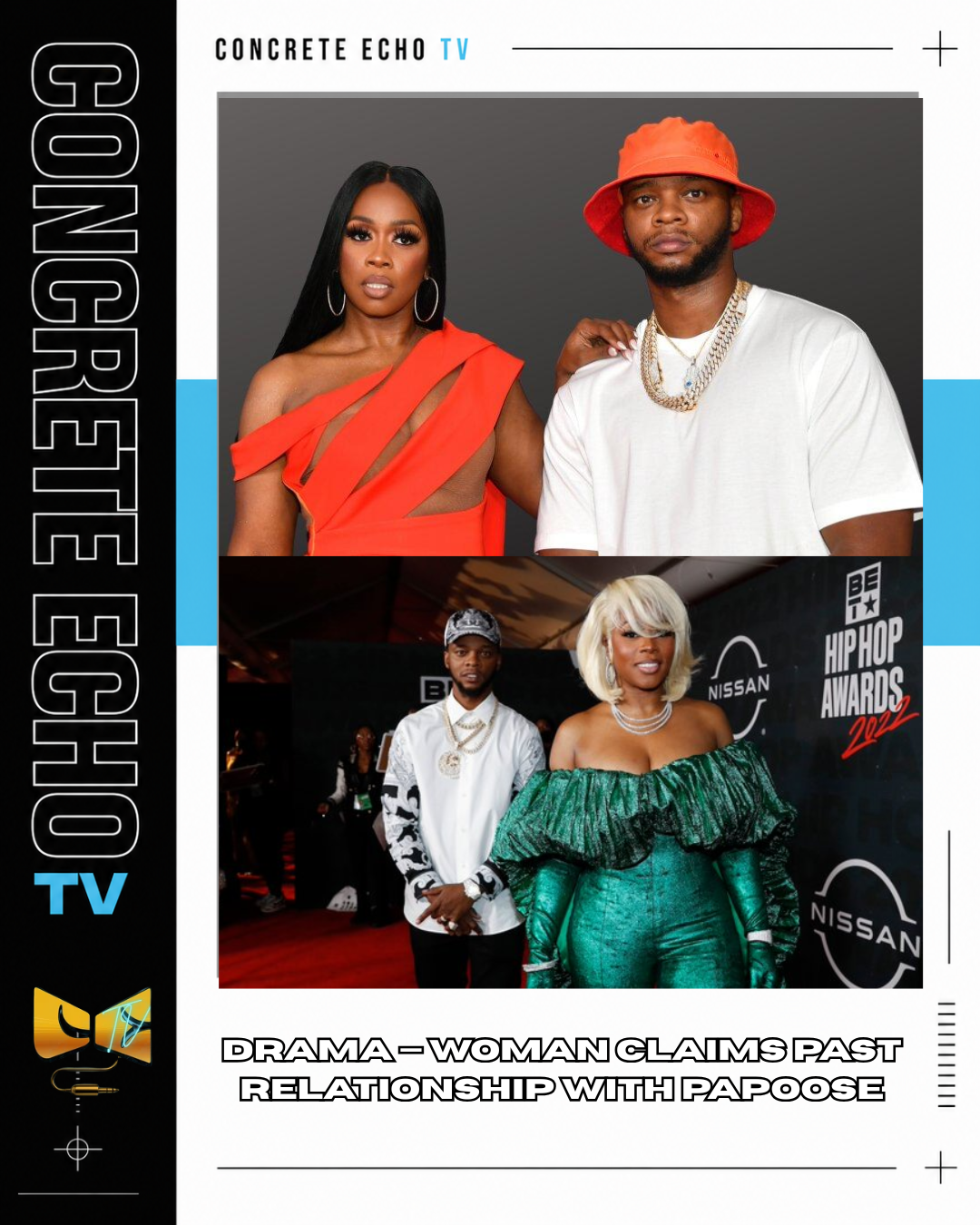 DRAMA — WOMAN CLAIMS PAST RELATIONSHIP WITH PAPOOSE