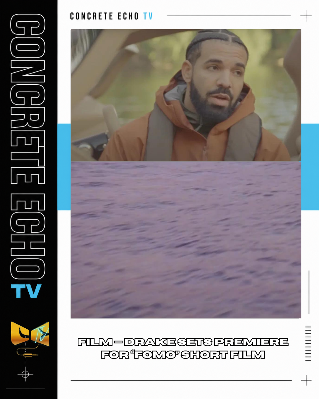FILM — DRAKE SETS PREMIERE FOR “FOMO” SHORT FILM