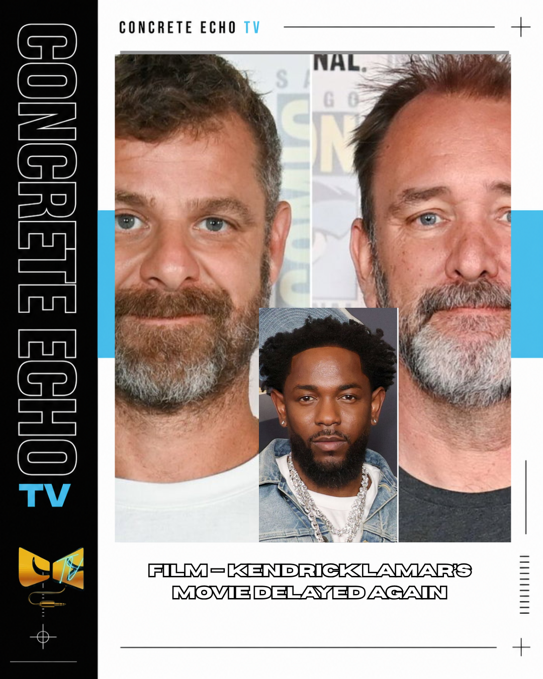 FILM — KENDRICK LAMAR’S MOVIE DELAYED AGAIN
