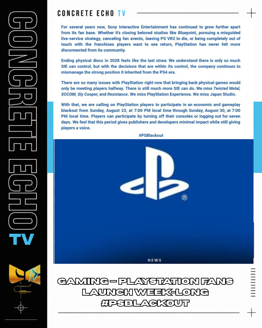 GAMING — PLAYSTATION FANS LAUNCH WEEK-LONG #PSBLACKOUT