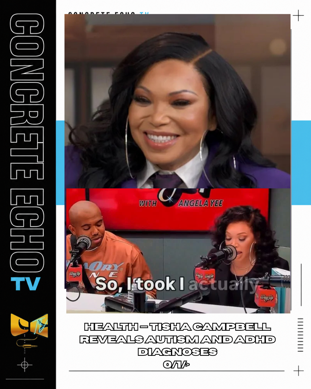 HEALTH — TISHA CAMPBELL REVEALS AUTISM AND ADHD DIAGNOSES
