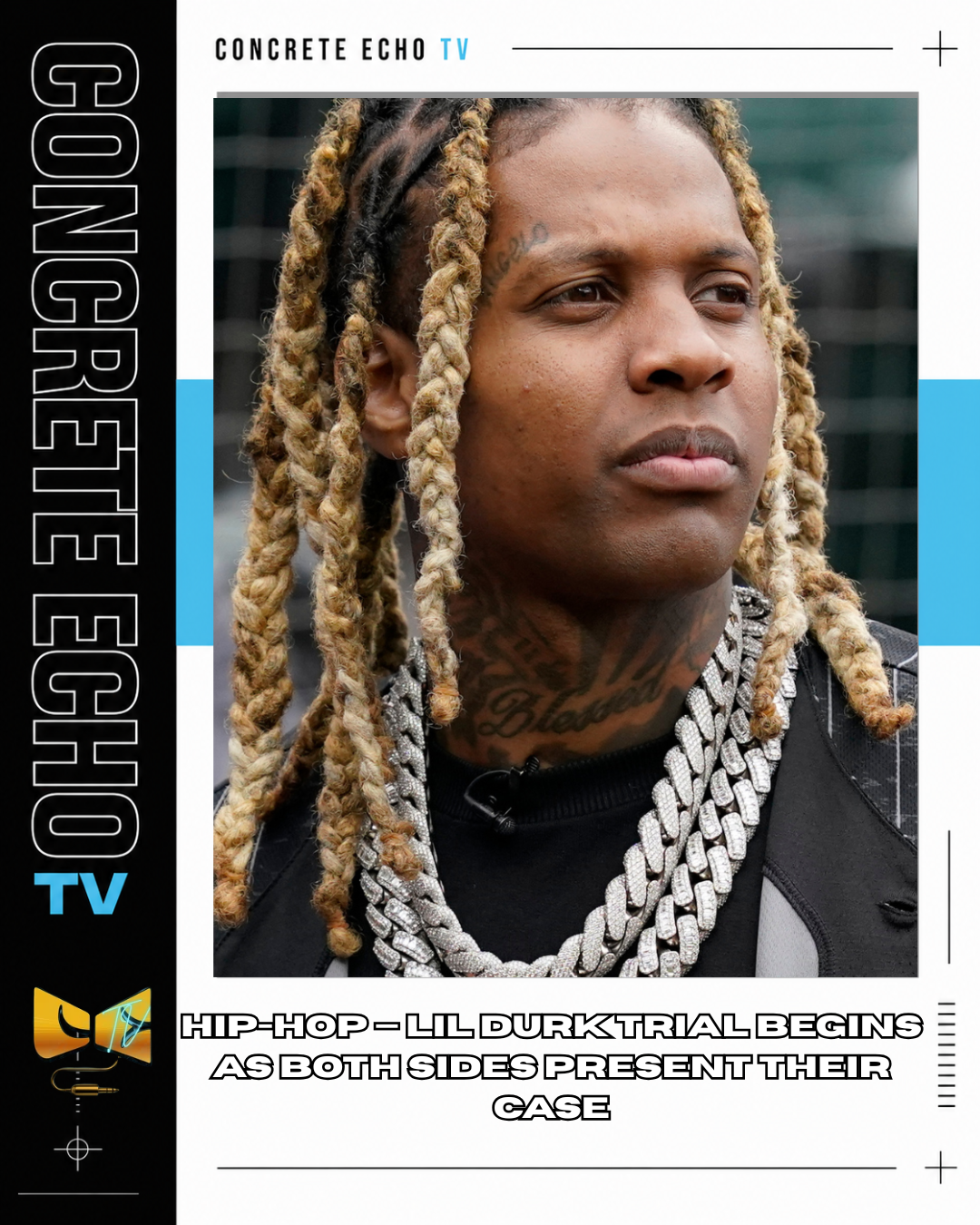 HIP-HOP — LIL DURK TRIAL BEGINS AS BOTH SIDES PRESENT THEIR CASE