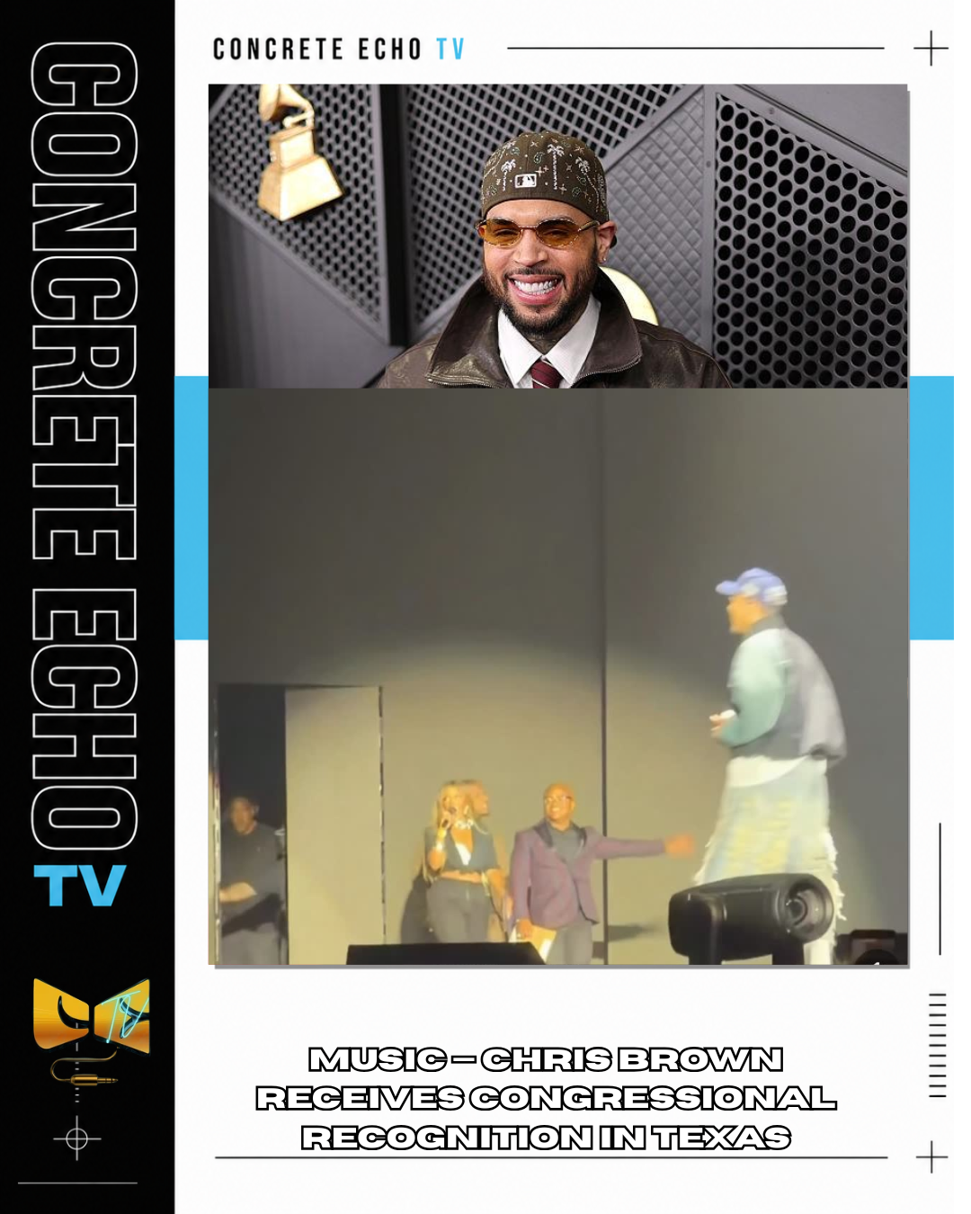 MUSIC — CHRIS BROWN RECEIVES CONGRESSIONAL RECOGNITION IN TEXAS
