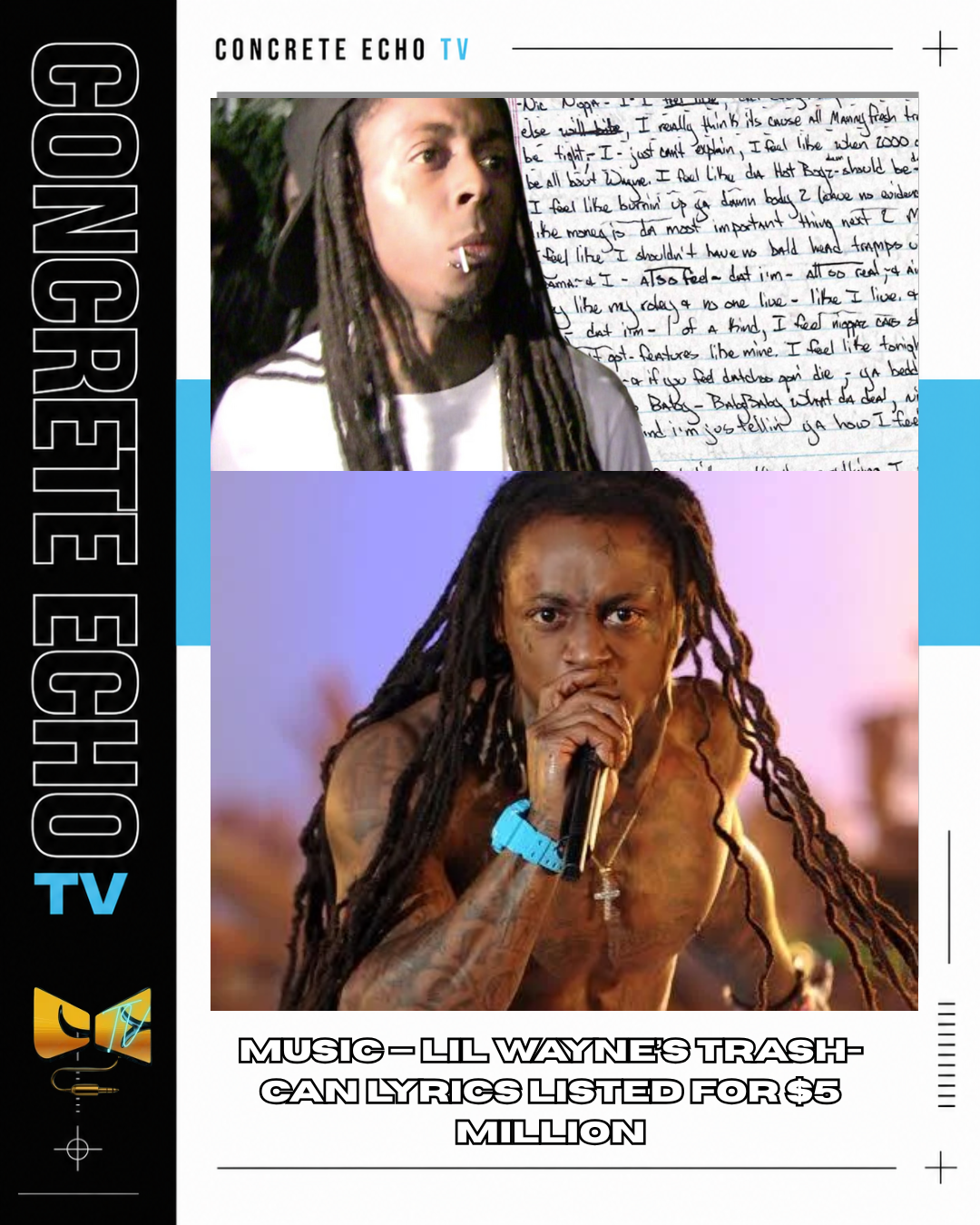 MUSIC HISTORY — LIL WAYNE’S LOST LYRICS LISTED FOR $5 MILLION