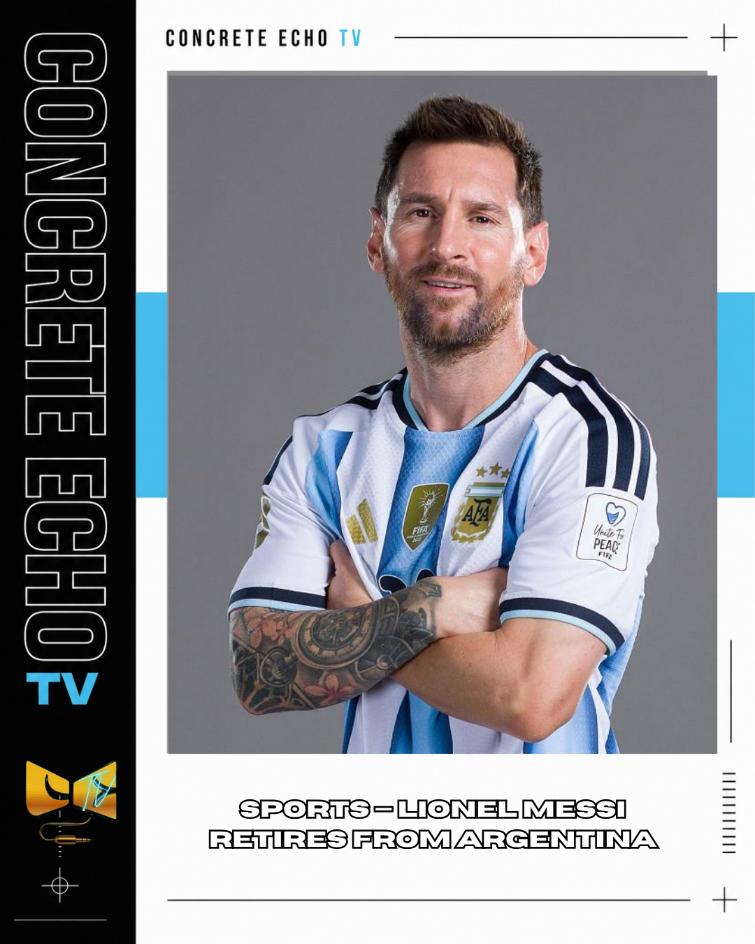 SPORTS — LIONEL MESSI RETIRES FROM ARGENTINA