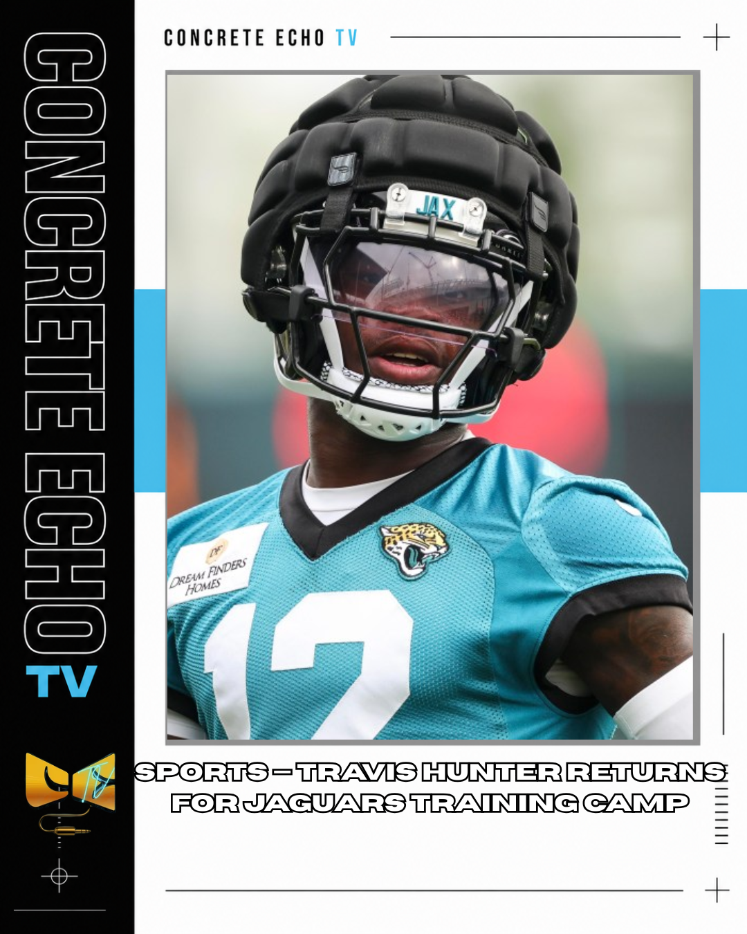 SPORTS — TRAVIS HUNTER RETURNS FOR JAGUARS TRAINING CAMP