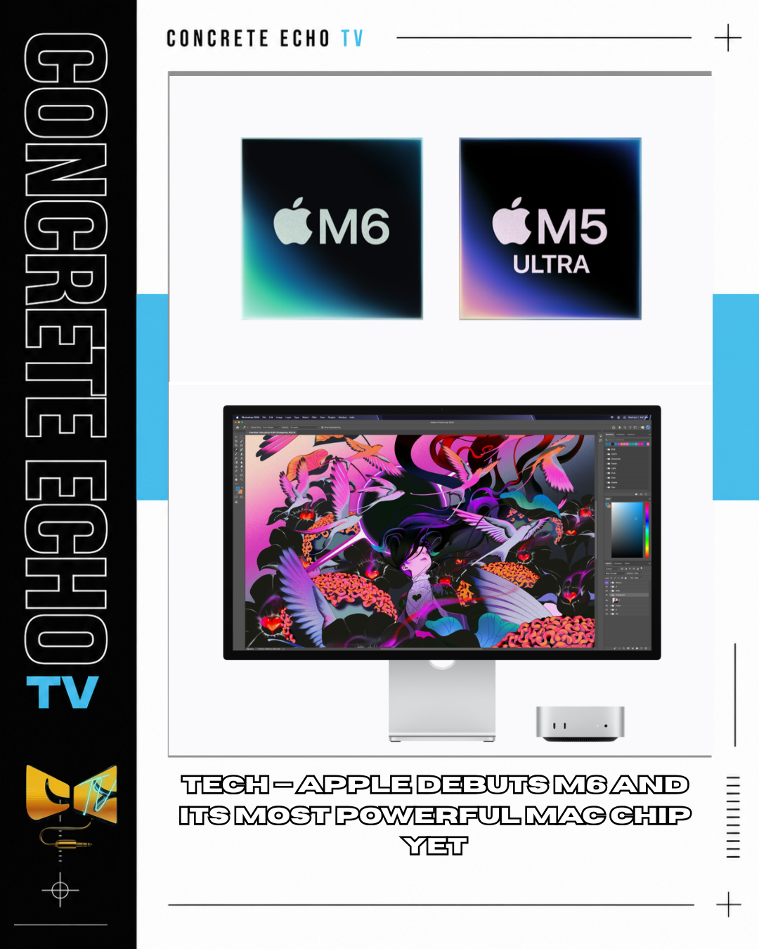 TECH — APPLE DEBUTS M6 AND ITS MOST POWERFUL MAC CHIP YET