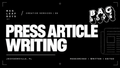 Press Article Writing – Artists & Brands